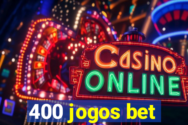 400 jogos bet